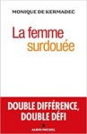 La Femme surdouée: Double différence, double défi