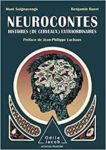 Neurocontes : Histoires (de cerveau) extraordinaires