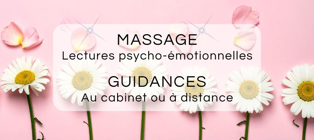 massages et lectures intuitives psycho-émotionnelles, guidance spirituelle au cabinet et à distance